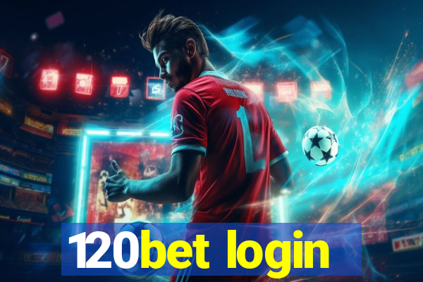 120bet login